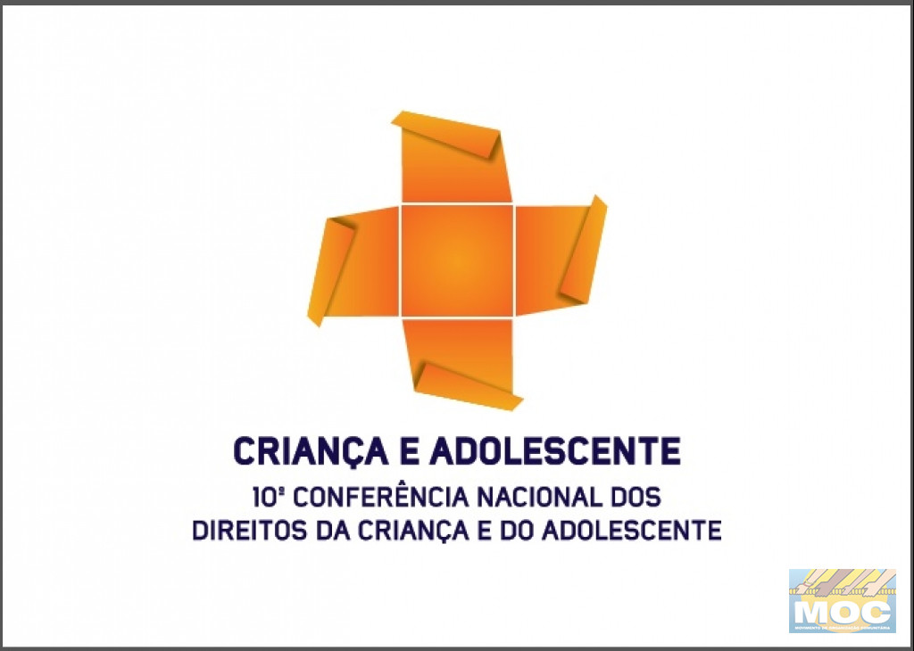 MOC participará em Brasília da 10ª Conferência Nacional dos Direitos da Criança e do Adolescente