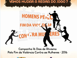 Campanha “Vamos Mudar a Regra do Jogo?  Homens pelo fim da Violência Contra as Mulheres”