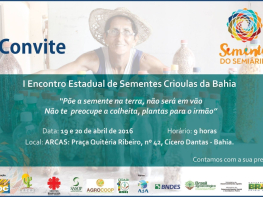 Confirmado o I Encontro Estadual de Sementes Crioulas da Bahia nos dias 19 e 20 de abril de 2016