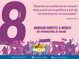 MULHERES EM MARCHA POR DIREITOS E DEMOCRACIA - 8 DE MARÇO DIA INTERNACIONAL DA MULHER